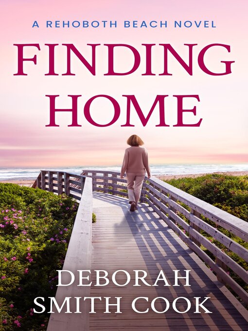 Title details for Finding Home by Deborah Smith Cook - Available